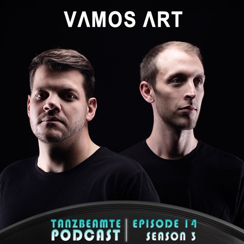 Tanzbeamte S03E14 by Vamos Art - Hypnotic Techno zum Jahresende!