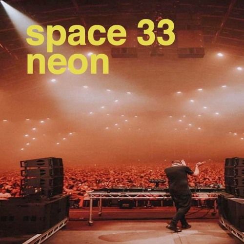 Space : Neon | EP Space 33