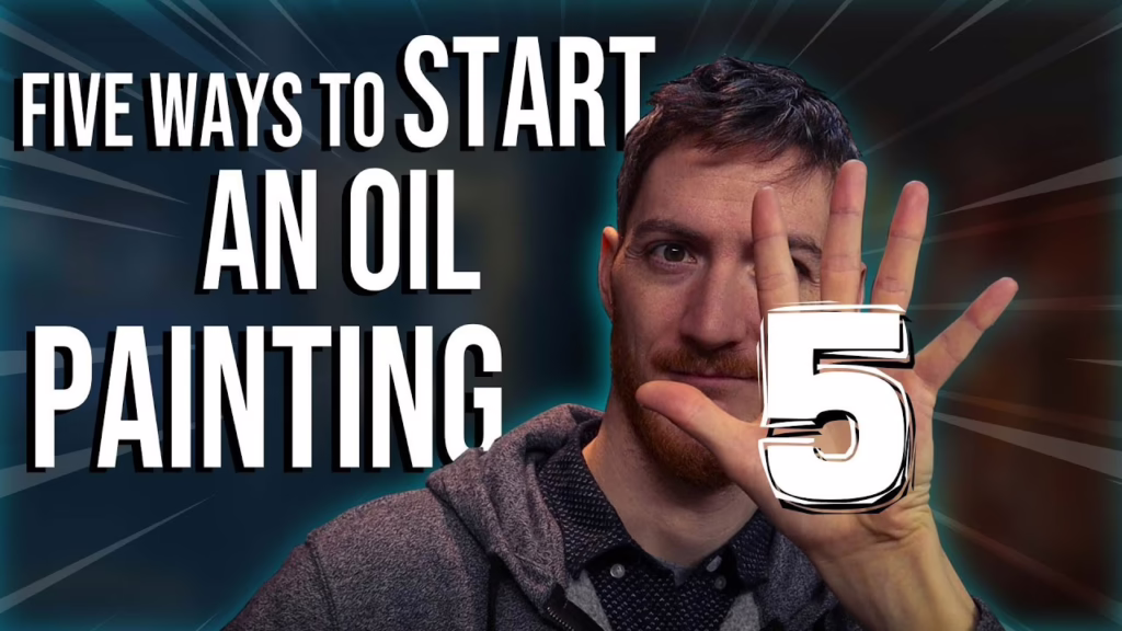 5 Ways to Start an Oil Painting - Art Techniques for Beginners and Advanced 34 5 Ways to Start an Oil Painting - Art Techniques for Beginners and Advanced