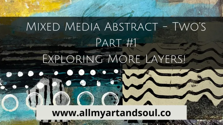 Mixed Media Abstract Art - Abstract Painting Techniques - How to Paint in Two’s! - Part #1