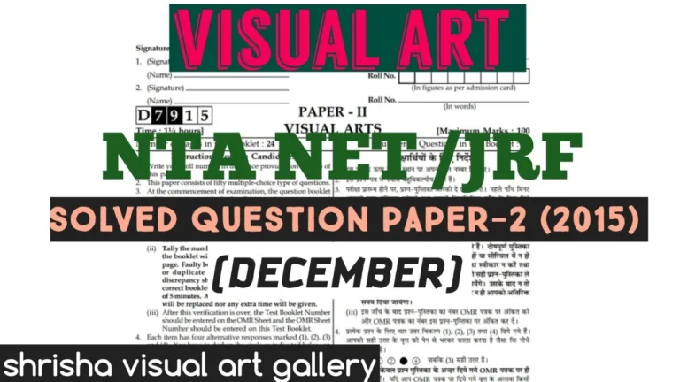 nta net/jrf visual art solved question paper -2 dec(2015) 2 nta net/jrf visual art solved question paper -2 dec(2015)