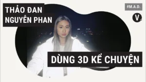 Kể chuyện bằng hình ảnh 3D - Thảo Đan, Visual Artist và Creative Director | MAD EP20