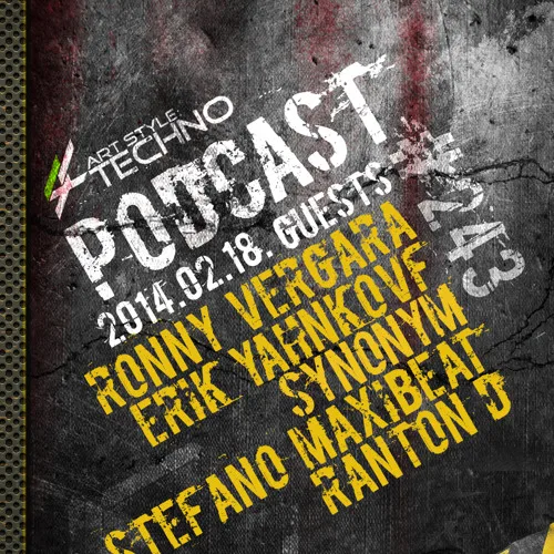 Art Style: Techno | Podcast #243 [Part 1] : Ronny Vergara [ARTSTYLETECHNO.HU]