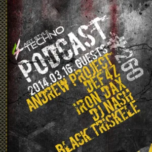 Art Style: Techno | Podcast #260 [Part 3] : Iron Dax [ARTSTYLETECHNO.HU]