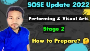 SoSE Performing & Visual Arts Stage 2 Preparation 🔥