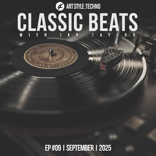 Classic Beats With Ian Taylor | Ep 09 | September