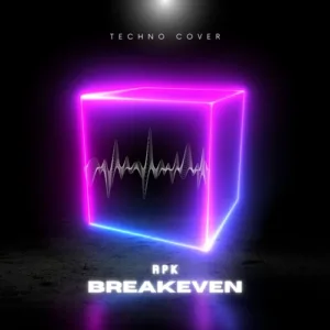 Breakeven - APK Techno Cover