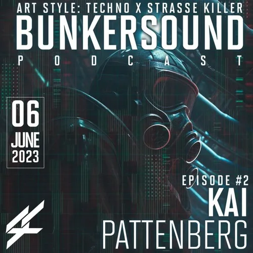 Art Style Techno X Strasse Killer | Bunkersound Podcast #2 | Kai Pattenberg 5 Art Style Techno X Strasse Killer | Bunkersound Podcast #2 | Kai Pattenberg