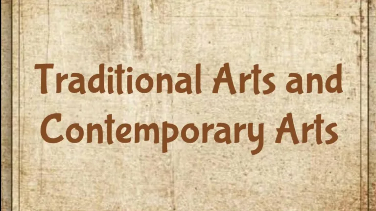 Traditional Arts and Contemporary Arts 1 Traditional Arts and Contemporary Arts