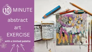 Quick & Easy Abstract Art: 10-Minute Challenge
