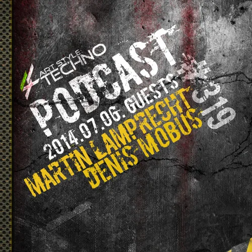 Art Style: Techno | Podcast #319 : Denis Möbus 6 Art Style: Techno | Podcast #319 : Denis Möbus