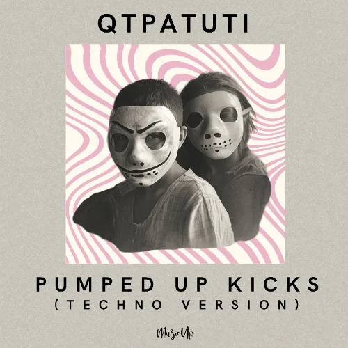 Foster The People - Pumped Up Kicks (QTPATUTI Techno Cover) **OUT ON SPOTIFY**