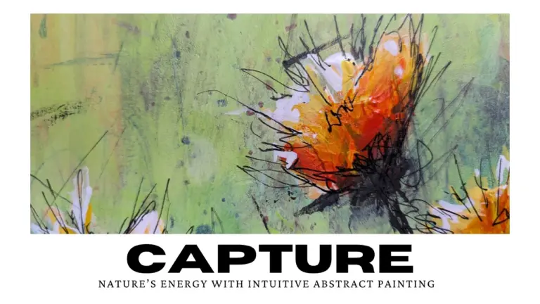 Capture NATURE'S Energy With Intuitive Abstract Painting Demo 1 Capture NATURE'S Energy With Intuitive Abstract Painting Demo