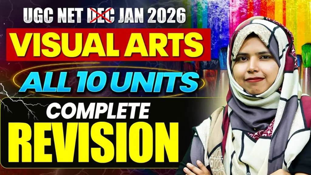 UGC NET Visual Art | UGC NET Visual Art All 10 Units Revision By Zainab Mam