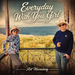 Everyday With You Girl (Cover) – Art Macasinag