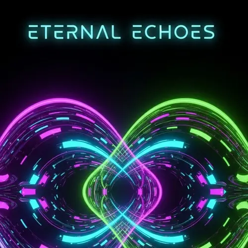 Eternal Echoes