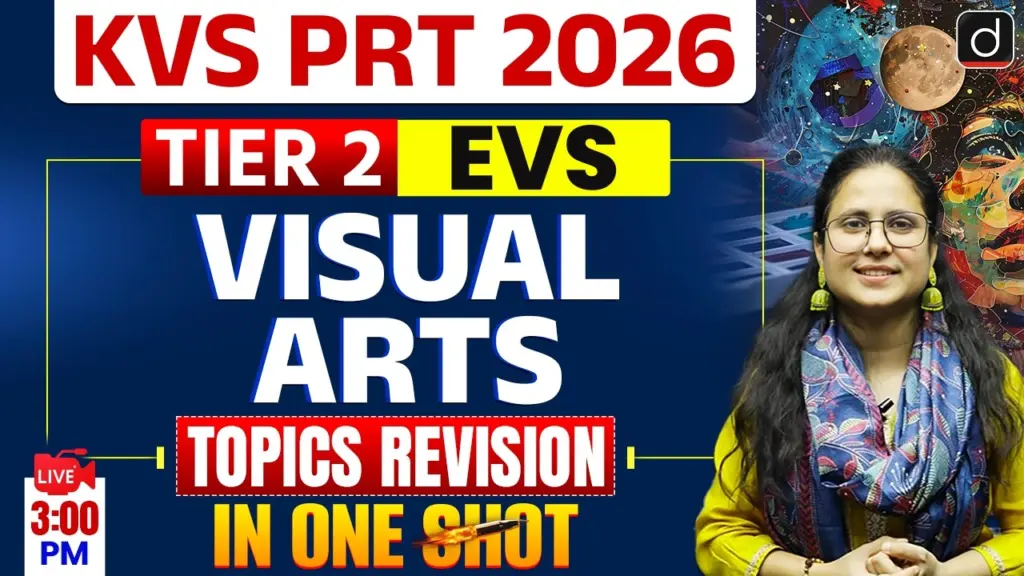 KVS PRT 2026 Tier 2 EVS | Visual Arts Topics One Shot Revision | Drishti Teaching Exams