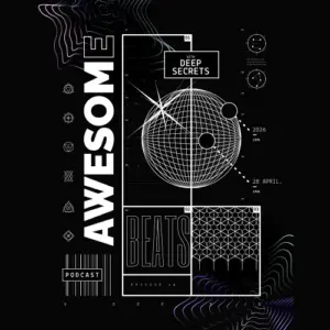 Awesome Beats Podcast With Deep Secrets | Episode 38