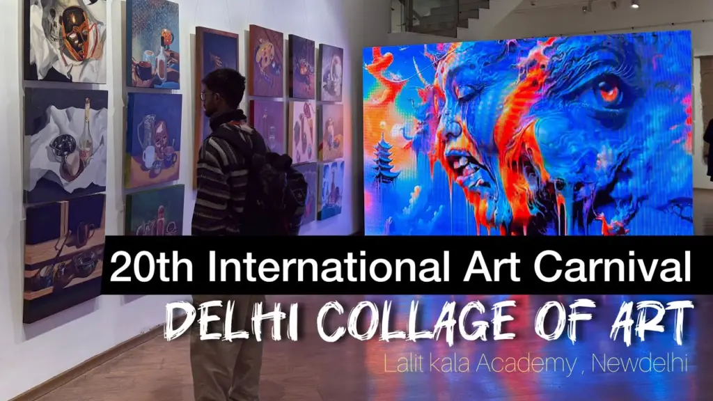Delhi Collage Of Art | 20th International Art Carnival 2026, Lalit kala academy, New Delhi